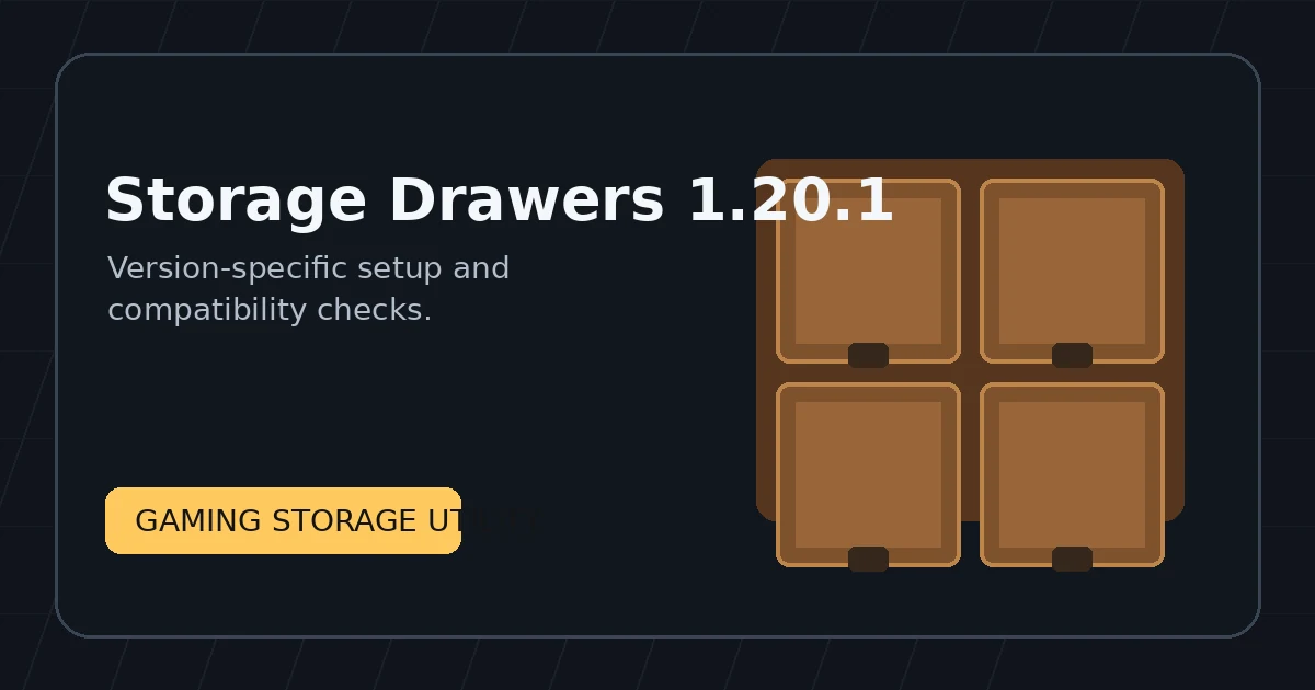 Storage Drawers Mod 1.20.1: Compatibility & Setup